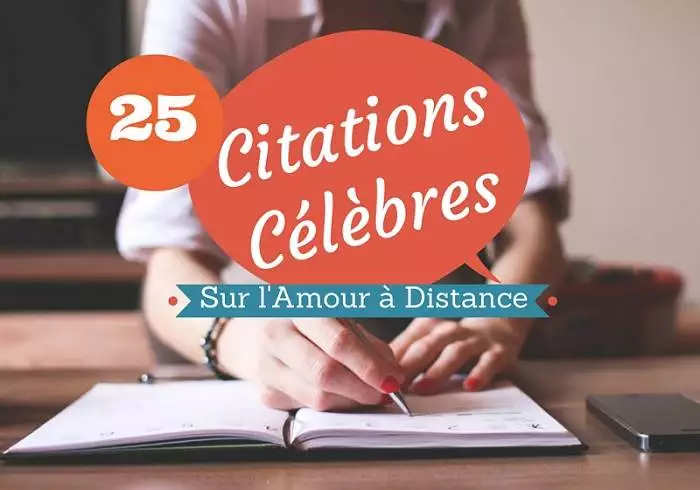 citations célèbres sur l'amour à distance