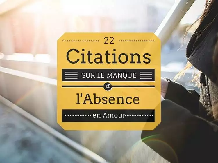 Citations sur le Manque et l'Absence en Amour